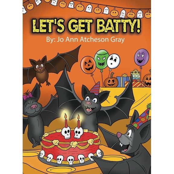 Let's Get Batty! (Hardcover)