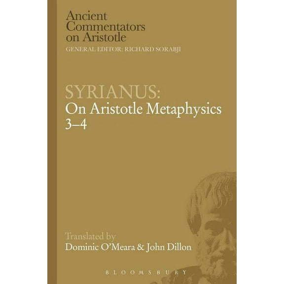 Ancient Commentators on Aristotle Syrianus: On Aristotle Metaphysics 3-4, (Hardcover)