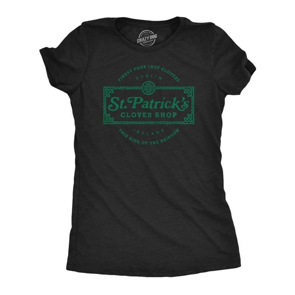Womens St. Patricks Clover Shop T Shirt Funny Saint Paddy's Day Parade Graphic Novelty Tee for Ladies Womens Graphic Tees