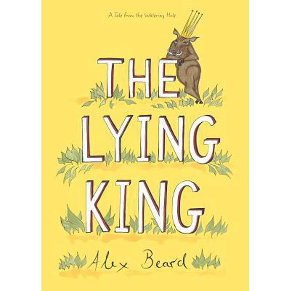 Pre-Owned The Lying King (Hardcover) 1626345287 9781626345287