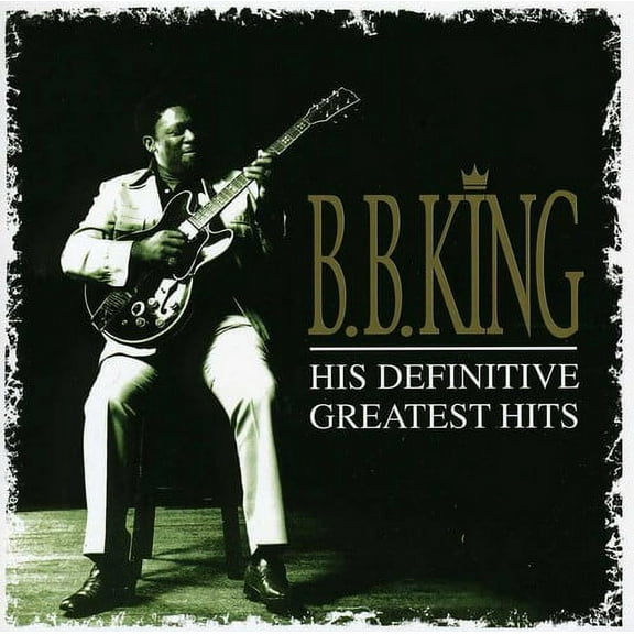 B.B. King - His Definitive Greatest Hits - Music & Performance - CD