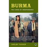 Burma: The Curse of Independence (Paperback)