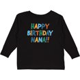 thumbnail image 3 of Inktastic Happy Birthday Nana Boys or Girls Long Sleeve Toddler T-Shirt, 3 of 5
