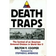 thumbnail image 1 of Pre-Owned Death Traps: The Survival of an American Armored Division in World War II (Hardcover) 0891416706 9780891416708, 1 of 1