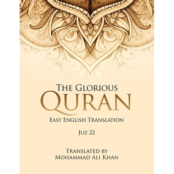 The Glorious Quran: Easy English Translation Juz 22, (Paperback)