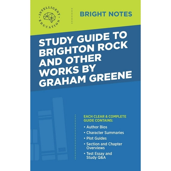 Bright Notes Study Guide to Brighton Rock and Other Works by Graham Greene, (Paperback)