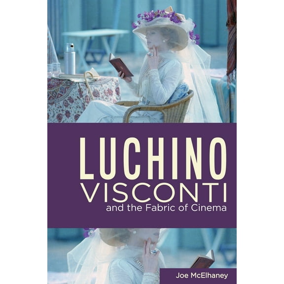 Queer Screens Luchino Visconti and the Fabric of Cinema, (Paperback)