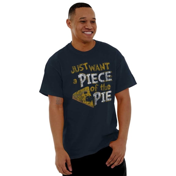 Piece of Pie Pizza Slice Geek Nerd Men's Graphic T Shirt Tees Brisco Brands M