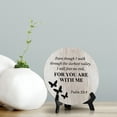 thumbnail image 3 of Round Even Though I Walk Through The Darkest Valley, I Will Fear No Evil, For You Are With Me Psalm 23:4, Decorative Wood Color Circle Table Sign (5x5"), 3 of 4