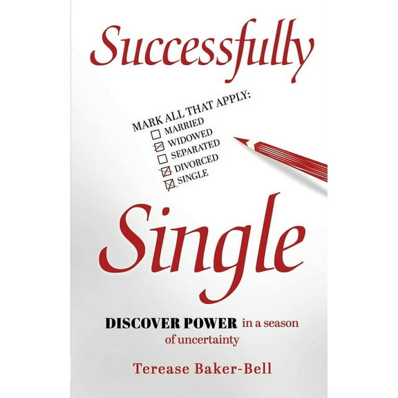 Successfully Single: Discover Power in a Season of Uncertainty (Paperback)