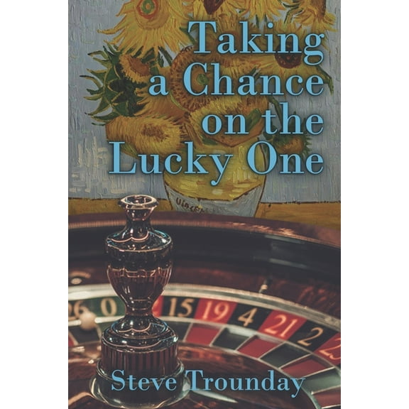 Taking a Chance on the Lucky One, (Paperback)