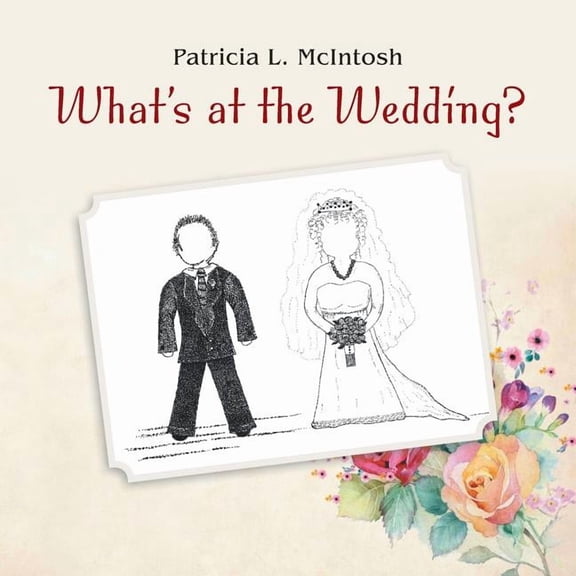 What's at the Wedding?, (Paperback)