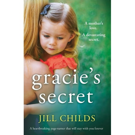 Gracie's Secret : A Heartbreaking Page Turner That Will Stay with You (Best Page Turners Fiction)