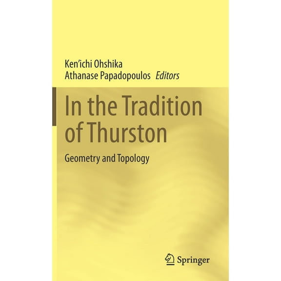 In the Tradition of Thurston: Geometry and Topology, (Hardcover)
