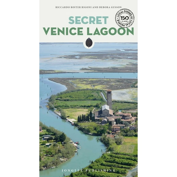 Secret Guides Secret Venice Lagoon, (Paperback)