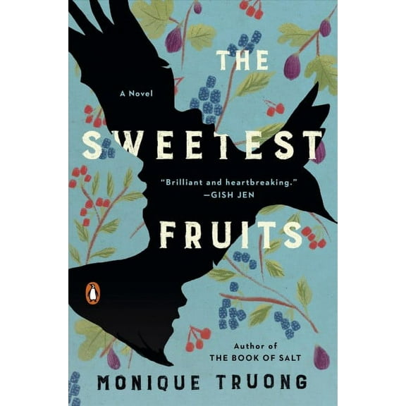 The Sweetest Fruits : A Novel (Paperback)