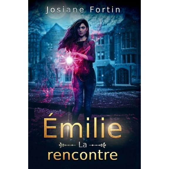 Émilie: La rencontre, (Paperback)