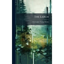 The Larch, (Hardcover)