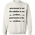 thumbnail image 2 of OXI Crewneck Sweatshirt - Government is The Problem, Basic Casual Sweatshirts for Men's and Women Fleece Sweatshirt Long Sleeve - White 3X-Large, 2 of 2