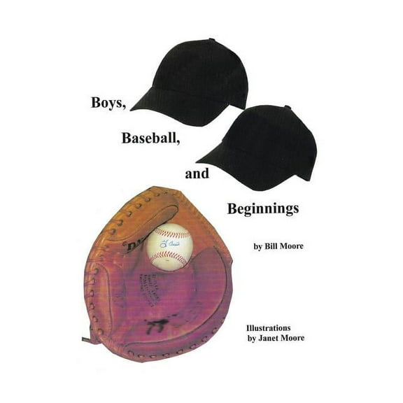 Boys, Baseball, and Beginnings (Hardcover)