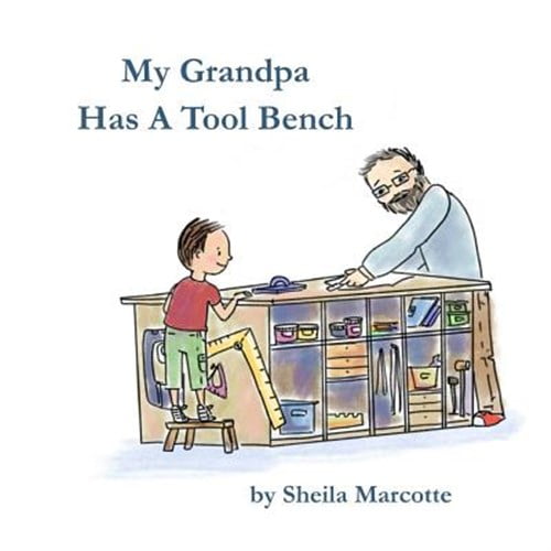 Pre-Owned My Grandpa Has a Tool Bench (Paperback)