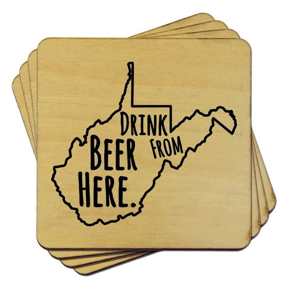TORCHED Drink Beer from Here West Virginia Coaster Set of 4 | Wood Coasters for Drinks | Unique Drink Coasters 4x4