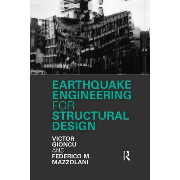 Earthquake Engineering for Structural Design, (Paperback)