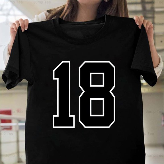 Number 18 Eighteen Sports Jersey Fan Art Birthday Age Cool Gift Unisex T-Shirt, up to size 5XL