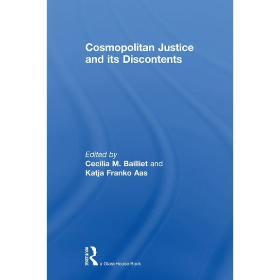 Cosmopolitan Justice and its Discontents, (Paperback)