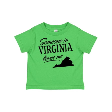 

Inktastic Someone in Virginia Loves Me Gift Toddler Boy or Toddler Girl T-Shirt