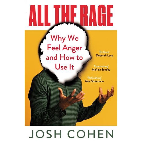 All the Rage: Why Anger Drives the World