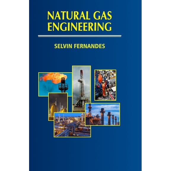 Natural Gas Engineering, (Hardcover)