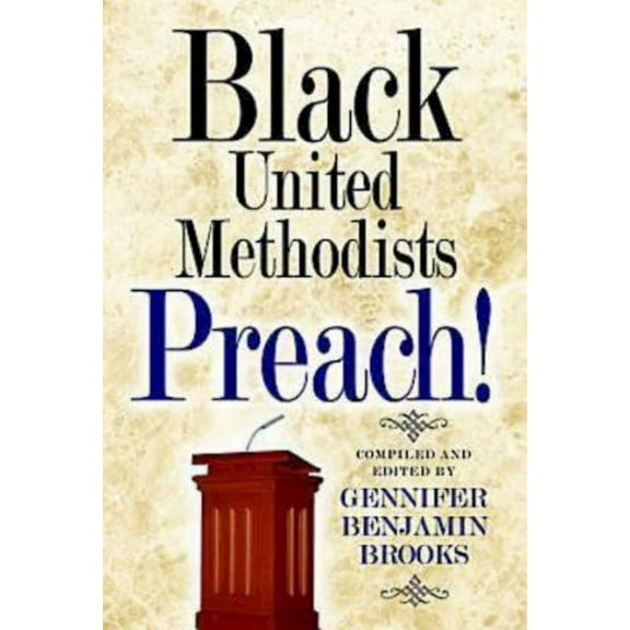 Black United Methodists Preach!, (Paperback)