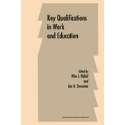 Key Qualifications in Work and Education (Paperback)
