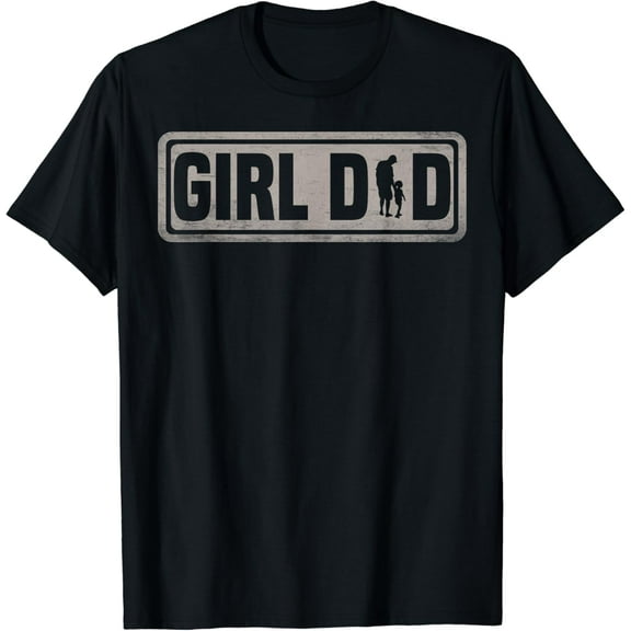 Girl Dad Father Of Girls Fathers Day Vintage T-Shirt Unisex S-5XL Hot Trending Shirt, Vintage Birthday Gift
