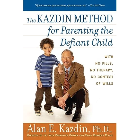 Pre-Owned The Kazdin Method for Parenting the Defiant Child (Paperback) 0547085826 9780547085821