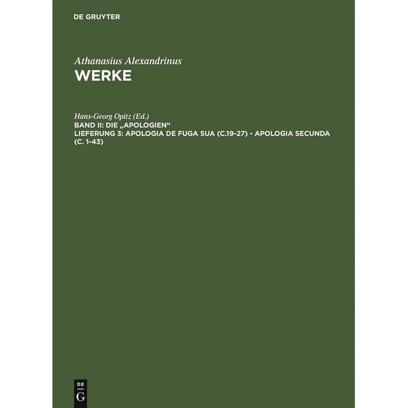 Apologia de Fuga Sua (C.19-27) - Apologia Secunda (C. 1-43), (Hardcover)