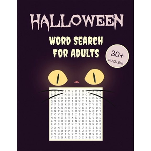 Pre-Owned Halloween Word Search For Adults: 30+ Spooky Puzzles | With Scary Pictures | Trick-or-Treat Yourself to These Eery Large-Print Word Find Puzzles!
