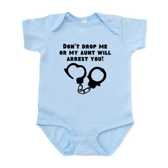 CafePress - My Aunt Will Arrest You Body Suit - Baby Light Bodysuit, Size Newborn - 24 Months