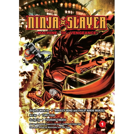 Ninja Slayer Part 1 Machine Of Vengeance Walmart Com