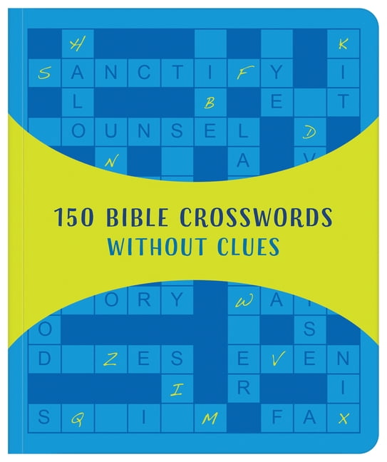 150 Bible Crosswords Without Clues Paperback Walmart Com 150 Bible Crosswords Without Clues Paperback Walmart Com
