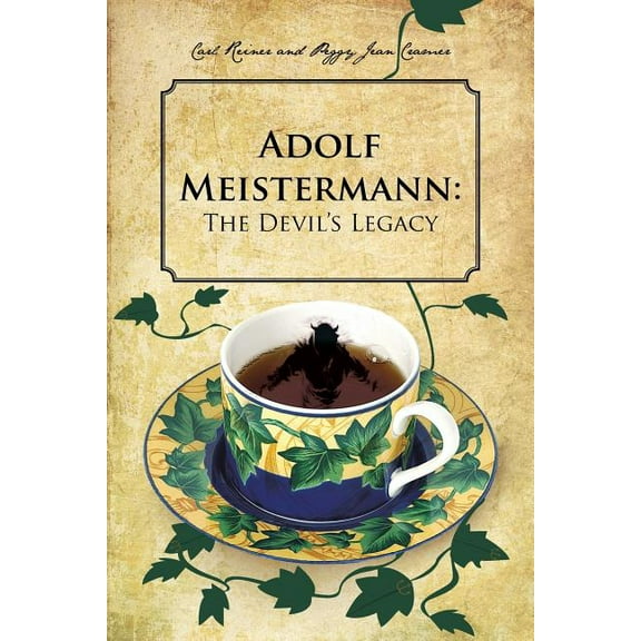 Adolf Meistermann: The Devil's Legacy, (Paperback)