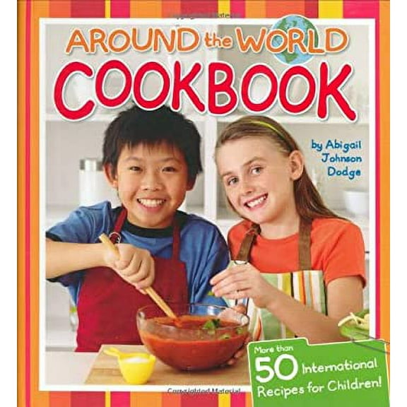 Pre-Owned Around the World Cookbook (Spiral-bound) 0756637449 9780756637446