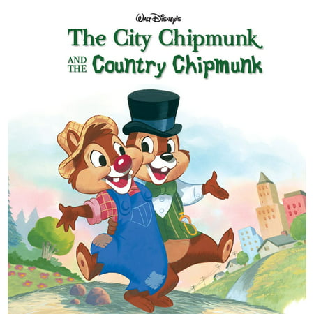 Chip 'n Dale: The City Chipmunk and the Country Chipmunk - eBook
