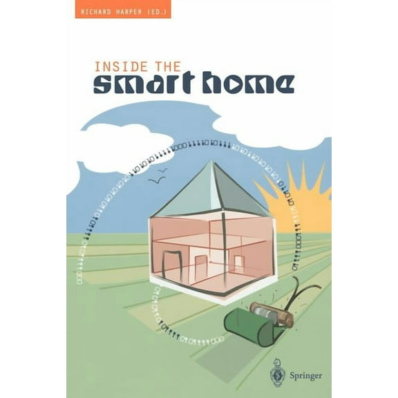 Inside the Smart Home, (Paperback)