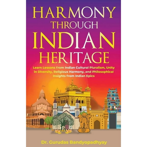 Life Skill Mastery Harmony Through Indian Heritage, Book 4, (Paperback)