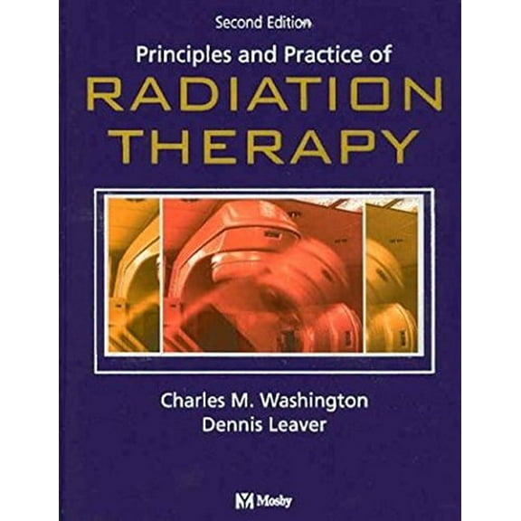 Pre-Owned Principles and Practice of Radiation Therapy (Hardcover) 0323017487 9780323017480