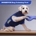 thumbnail image 7 of ROZKITCH Dog Anxiety Vest Comfort Soft Dog Anxiety Calming Vest Coat for Small Medium Large Dogs Adjustable Dog Anxiety Relief Shirt Wrap for Thunderstorms Fireworks Vet Visits Separation, 7 of 7