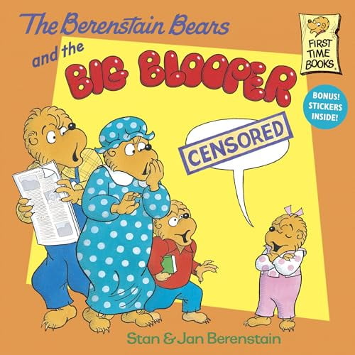Pre-Owned The Berenstain Bears and the Big Blooper (First Time Books) (First Time Books(R)) Paperback