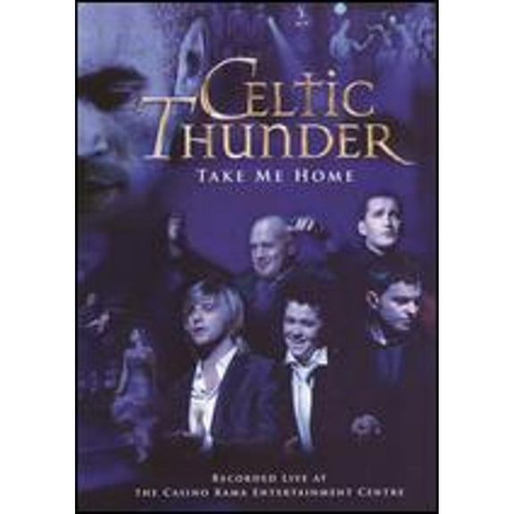 Pre-Owned Celtic Thunder: Take Me Home (DVD 0602527094496)